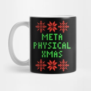 Have A Metaphysical XMAS - Philosophy PHD Mug